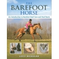 The Barefoot Horse Book By Lucy Nicholas